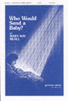 Who Would Send a Baby Two-Part choral sheet music cover